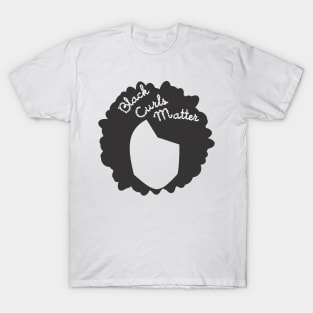 BLACK CURLS MATTER by AfreeKA -4 T-Shirt